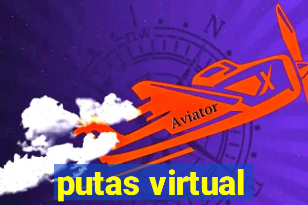 putas virtual